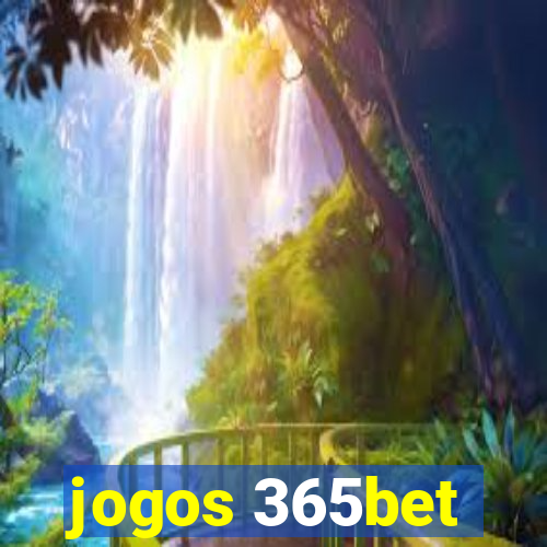 jogos 365bet